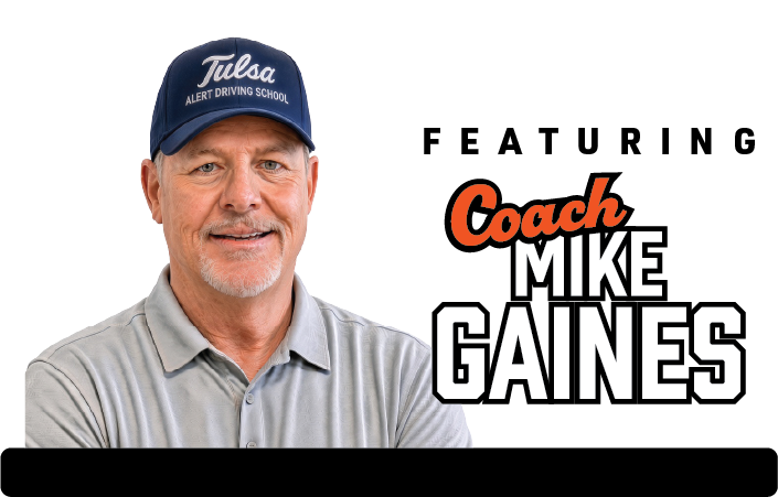 Learn to drive in Greater Tulsa featuring Coach Mike Gaines